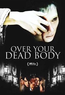 Over Your Dead Body - 2014 BDRip x264 - Türkçe Altyazılı Tek Link indir