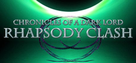 Chronicles of a Dark Lord Rhapsody Clash - PROPHET - Tek Link indir