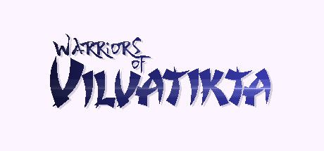 Warriors of Vilvatikta - HI2U - Tek Link indir