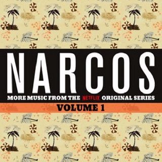Narcos Vol 1 ve 2 - Orjinal Dizi Müzikleri - 2016
