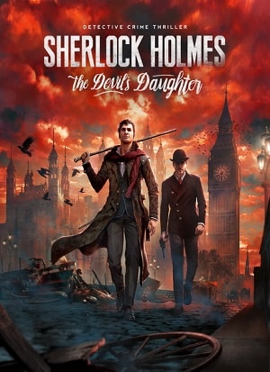 Sherlock Holmes: The Devil’s Daughter – CPY Full Tek Link indir