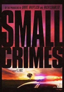 Small Crimes 2017 - BRRip XviD - Türkçe Dublaj Tek Link indir