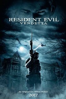 Resident Evil Vendetta 2017 - 1080p 720p 480p - Türkçe Dublaj Tek Link indir