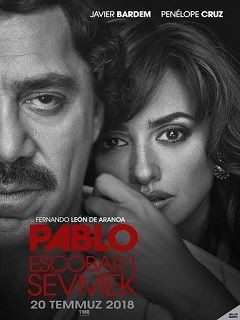 Pablo Escobarı Sevmek 2017 - 1080p 720p 480p - Türkçe Dublaj Tek Link indir