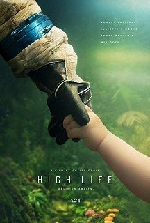 High Life 2018 - 1080p 720p 480p - Türkçe Dublaj Tek Link indir