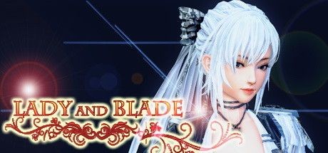 Lady and Blade - Tek Link indir
