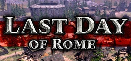 Last Day of Rome - Tek Link indir