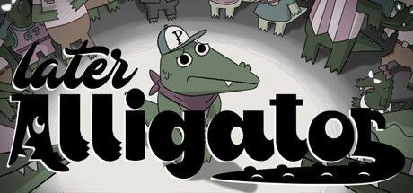 Later Alligator - Tek Link indir