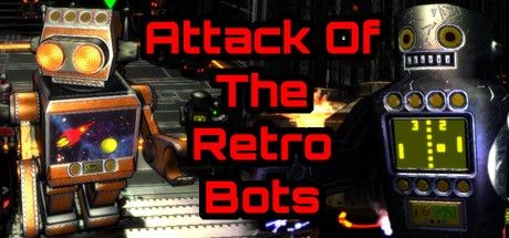 Attack Of The Retro Bots - Tek Link indir