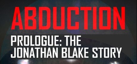 Abduction Prologue The Story Of Jonathan Blake - Tek Link indir
