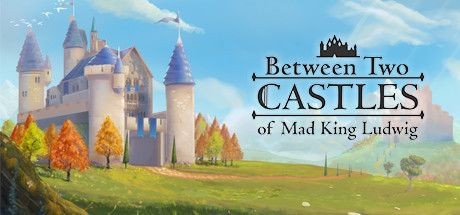 Between Two Castles Digital Edition