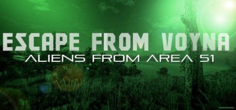 ESCAPE FROM VOYNA ALIENS FROM AREA 51 - Tek Link indir