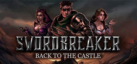 Swordbreaker Back to The Castle - Tek Link indir