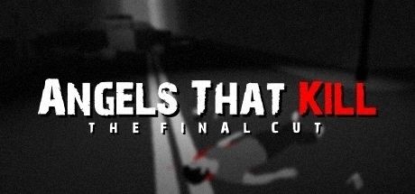 Angels That Kill The Final Cut - Tek Link indir