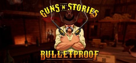 Guns n Stories Bulletproof VR - Tek Link indir