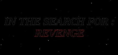 In The Search For Revenge - Tek Link indir