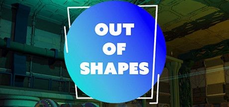 Out of Shapes - Tek Link indir