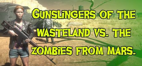Gunslingers of the Wasteland vs The Zombies From Mars - Tek Link indir