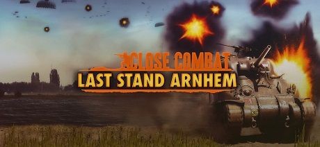 Close Combat Last Stand Arnhem - Tek Link indir