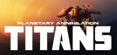Planetary Annihilation TITANS - Tek Link indir