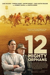 12 Mighty Orphans 2021 - 1080p 720p 480p - Türkçe Dublaj Tek Link indir