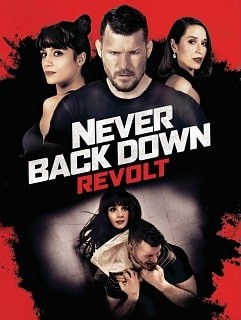 Never Back Down Revolt 2021 - 1080p 720p 480p - Türkçe Dublaj Tek Link indir